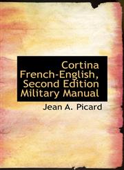 Cortina French-English, Second Edition Military Manual,1103985051,9781103985050