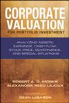 Corporate Valuation for Portfolio Investment Analyzing Assets, Earnings, Cash Flow, Stock Price, Governance, and Special Situations 1st Edition,1576603172,9781576603178