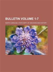 Bulletin Volume 1-7,1232028398,9781232028390