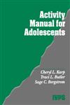 Activity Manual for Adolescents,0761909494,9780761909491