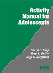 Activity Manual for Adolescents,0761909494,9780761909491