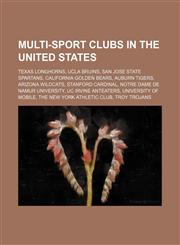 Multi-sport clubs in the United States Texas Longhorns, UCLA Bruins, San Jose State Spartans, California Golden Bears, Auburn Tigers,1234601532,9781234601539