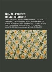 Kirjallisuuden henkilöhahmot Corto Maltese, Tarzan, Pekka Lipponen, Lestat de Lioncourt, Kirjallisuuden henkilöhahmo, Modesty Blaise,1231906820,9781231906828