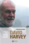 David Harvey: A Critical Reader (Antipode Book Series),0631235108,9780631235101