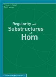 Regularity and Substructures of Hom,3764399899,9783764399894