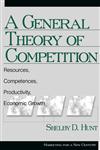 A General Theory of Competition Resources, Competences, Productivity, Economic Growth,0761917292,9780761917298