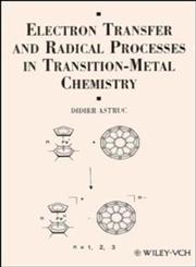 Electron Transfer and Radical Processes in Transition-Metal Chemistry,0471185884,9780471185888