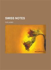 Swiss Notes,1236832647,9781236832641