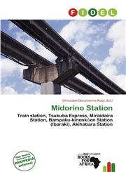 Midorino Station,6138304713,9786138304715