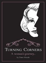 Turning Corners A Woman's Journey...,1460216539,9781460216538