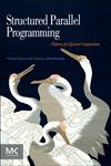 Structured Parallel Programming Patterns for Efficient Computation 1st Edition,0124159931,9780124159938