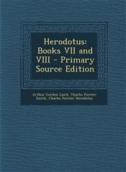 Herodotus Books VII and VIII - Primary Source Edition,1295818140,9781295818143