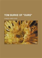 Tom Burke of "Ours",1154399133,9781154399134
