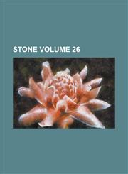 Stone Volume 26,1236889096,9781236889096