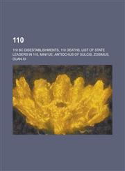 110 110 BC Disestablishments, 110 Deaths, List of State Leaders in 110, Minyue, Antiochus of Sulcis, Zosimus, Duan XI, 110,1157723071,9781157723073