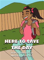 Here to Save the Day,1462603874,9781462603879