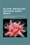 Bulletin - New Zealand, Geological Survey Branch,1130403521,9781130403527