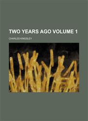 Two years ago Volume 1,1459013093,9781459013094