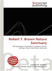 Robert T. Brown Nature Sanctuary,6134481092,9786134481090