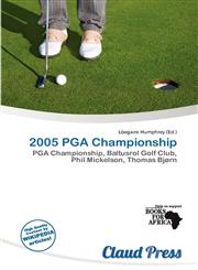 2005 PGA Championship,6137262499,9786137262498