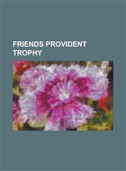 Friends Provident Trophy 1963 Gillette Cup, 1964 Gillette Cup, 1965 Gillette Cup, 1966 Gillette Cup, 1967 Gillette Cup, 1968 Gillette Cup, 1969,1155196988,9781155196985