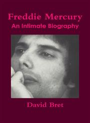 Freddie Mercury An Intimate Biography,1291811087,9781291811087