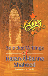 Selected Writings of Hasan-Al-Banna Shaheed