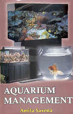 Aquarium Management 1st Edition,8170352843,9788170352846