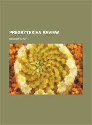 Presbyterian Review,1150834072,9781150834073