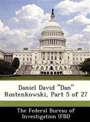 Daniel David "Dan" Rostenkowski, Part 5 of 27,128853762X,9781288537624