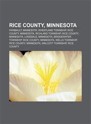 Rice County, Minnesota Faribault, Minnesota, Wheatland Township, Rice County, Minnesota, Richland Township, Rice County, Minnesota, Lonsdale,1156586194,9781156586198