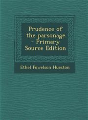 Prudence of the Parsonage,128962786X,9781289627867