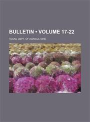 Bulletin (Volume 17-22),1235302148,9781235302145
