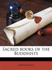 Sacred books of the Buddhists Volume 19,1176968319,9781176968318