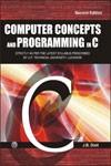Computer Concepts and Programming in C (U.P. Technical University, Lucknow) 2nd Edition,9380386141,9789380386140