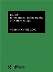Ibss Anthropology: 2002 Vol.48,0415326346,9780415326346