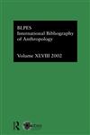 Ibss Anthropology: 2002 Vol.48,0415326346,9780415326346