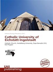 Catholic University of Eichstätt-Ingolstadt,6137897850,9786137897850