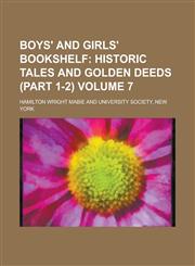 Boys' and Girls' Bookshelf Volume 7,1236809319,9781236809315