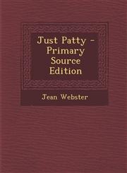 Just Patty - Primary Source Edition,1295139111,9781295139118