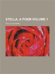 Stella, a poem Volume 1,1151065412,9781151065414