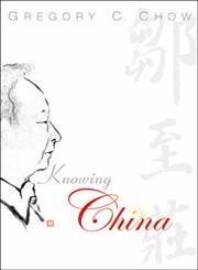 Knowing China,9812386734,9789812386731