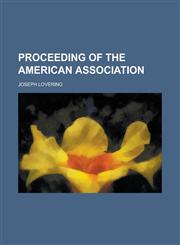 Proceeding of the American Association,1150902795,9781150902796