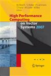 High Performance Computing on Vector Systems, 2007 1st Edition,3540743839,9783540743835