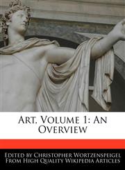 Art, Volume 1 An Overview,1241712638,9781241712631