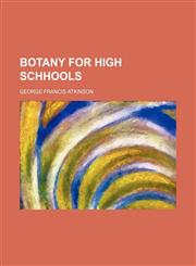 Botany for high schhools,1151927554,9781151927552