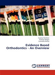 Evidence Based Orthodontics - An Overview,3848439336,9783848439331