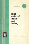 Acid Soils of India and Liming 1st Print