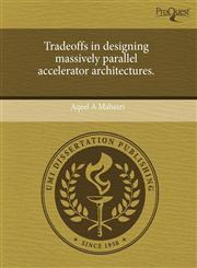 Tradeoffs in designing massively parallel accelerator architectures.,124361871X,9781243618719