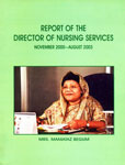 Report of the Director of Nursing Services, November 2000-August 2003